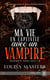 Hidden species Tome 2 : ma vie en captivité avec un vampire