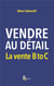 Vendre au détail : la vente b to c