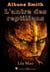 Albane Smith - L'antre des reptiliens