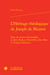 L'héritage théologique de Joseph de Maistre : dans les ?uvres fictionnelles de Jules Barbey d'Aurevilly, Léon Bloy et Georges Bernanos