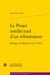 Le Projet intellectuel d'un réformateur : Philippe de Mézières (1327-1405)