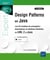 Design patterns en java : descriptions et solutions illustrées en UML 2 et java - les 23 modèles de conception (5e édition)