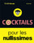 Cocktails pour les nullissimes