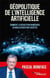 Géopolitique de l'intelligence artificielle