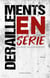 Déraillements en série