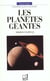 Les planètes géantes