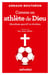 Comme un athlète de Dieu - manifeste sportif et chrétien