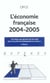 L'economie francaise 2004-2005 (edition 2004/2005)