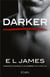 Cinquante nuances Tome 5 : darker - cinquante nuances plus sombres par Christian