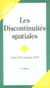 DISCONTINUITES SPATIALES (LES) (2e édition)