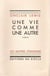 Une vie comme une autre