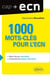 1000 mots cles pour l'ecn