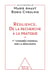 Résilience. De la recherche à la pratique