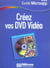 Creez vos dvd video