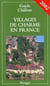 Guide des villages de charme en france - edition 2002