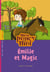 Mon poney et moi t.10 - Emilie et Magic