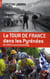 Le tour de France dans les Pyrénées - de 1910 à Lance Armstrong