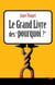 Le grand livre des "pourquoi ?"