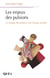 Les enjeux des pulsions - la clinique des pulsions, une clinique actuelle