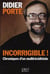 Incorrigible!