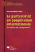 Le partenariat en coopération internationale - paradoxe ou compromis ?