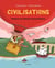 Civilisations : Histoires de véhicules extraordinaires