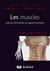 Les muscles - anatomie fonctionnelle de l'appareil locomoteur