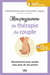 Mon programme de thérapie de couple : Reconstruire mon couple sans peur de me perdre