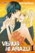 Venus ni arazu Tome 1