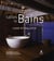 Les plus belles salles de bains du monde - luxe et volupté