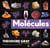 Molécules : l'architecture du quotidien et de l'infini