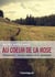 Au coeur de la rose - caminando... sur les sentiers de la spiritualité