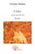 L'idee - ou le secret de soiroman