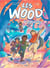 Les Wood - Tome 1 Haute voltige