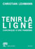 Tenir la ligne : chronique d'une pandémie