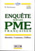 Enquête sur les PME françaises - identités, contextes, chiffres