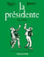 La présidente - Lille, 1994