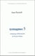 Syntagmes : N°5. Sémiotique différentielle de Proust à Perec