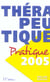 Thérapeutique pratique (édition 2005) (édition 2005)