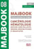 Majbook Tome 8 : cancérologie, hématologie, douleur, soins palliatifs, MPR