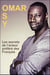 Omar Sy - de la banlieue à Hollywood Boulevard - les secrets de l'acteur préféré des Français