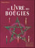 Le livre des bougies