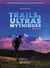 Trails & ultras mythiques - guide et récits