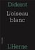 L'oiseau blanc