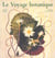 Le voyage botanique