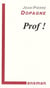 Prof !