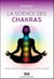 La science des chakras - voie initiatique du quotidien