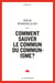 Comment sauver le commun du communisme ?