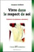 Vivre dans le respect de soi