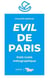 Evil de paris : petit traité métagraphique